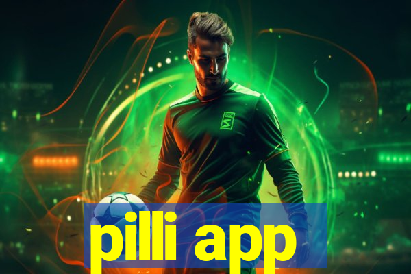 pilli app