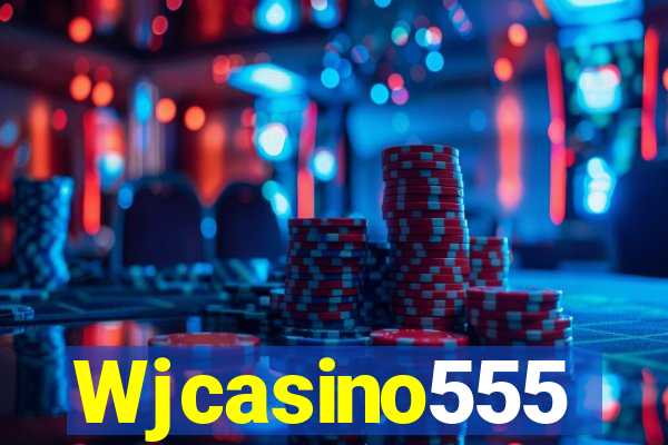 Wjcasino555