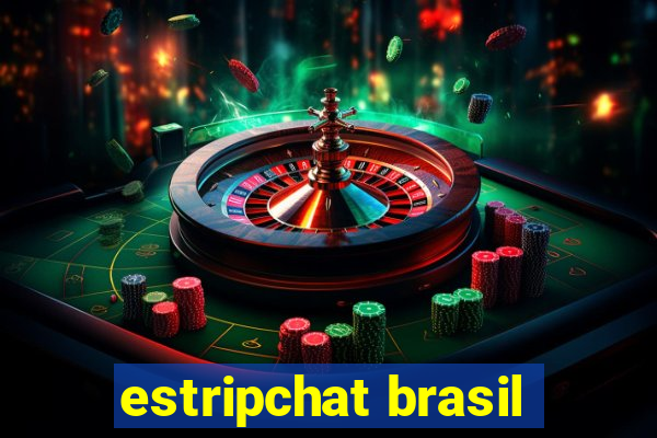estripchat brasil