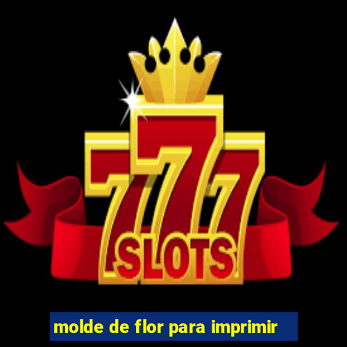 molde de flor para imprimir