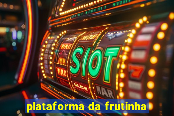 plataforma da frutinha