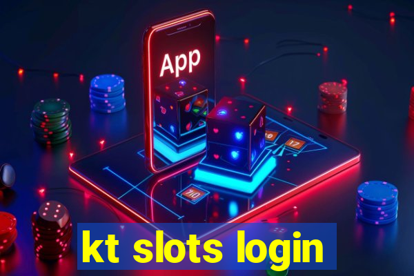 kt slots login