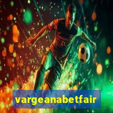 vargeanabetfair
