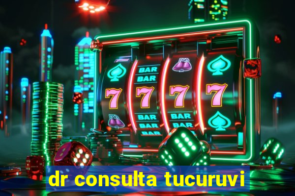 dr consulta tucuruvi