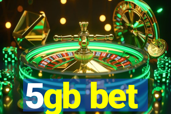 5gb bet