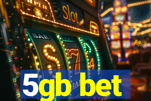5gb bet