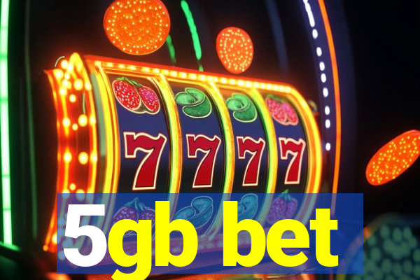 5gb bet