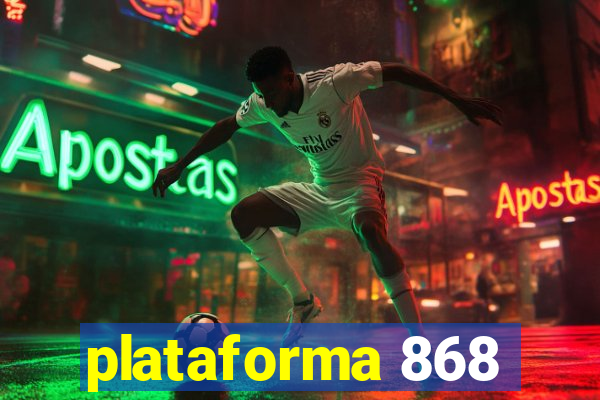 plataforma 868