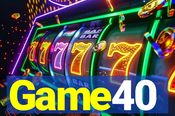 Game40