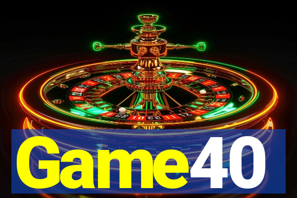 Game40