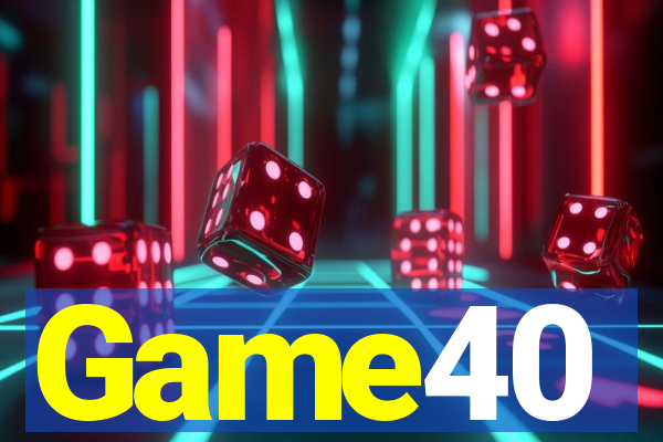 Game40