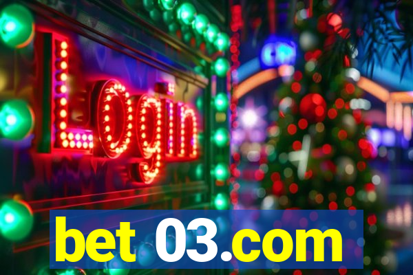 bet 03.com