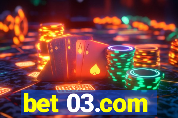 bet 03.com