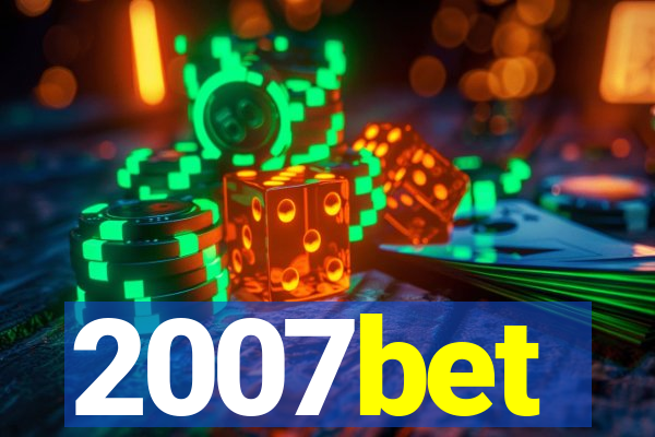2007bet