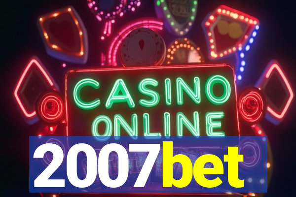 2007bet