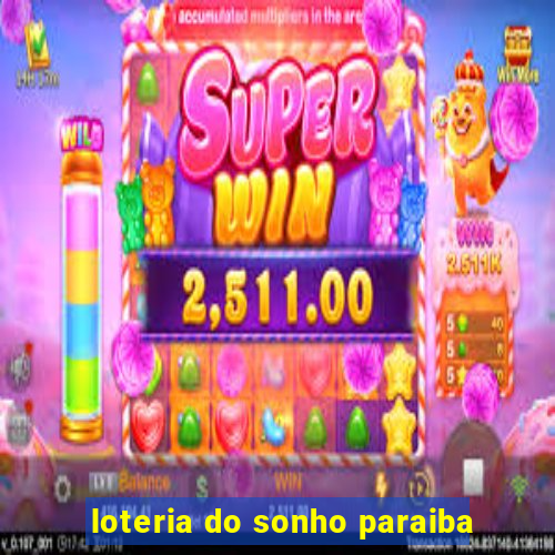 loteria do sonho paraiba
