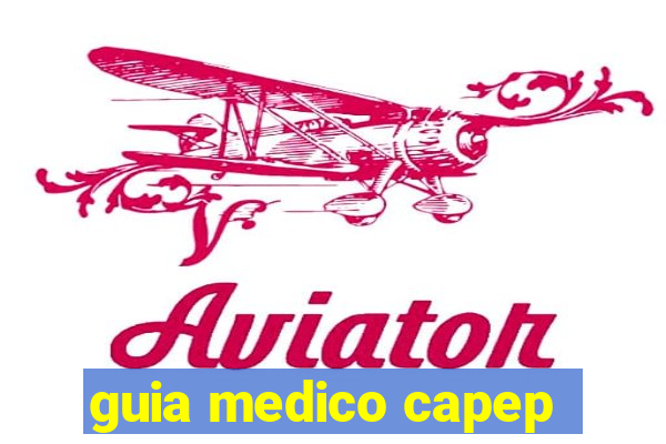 guia medico capep