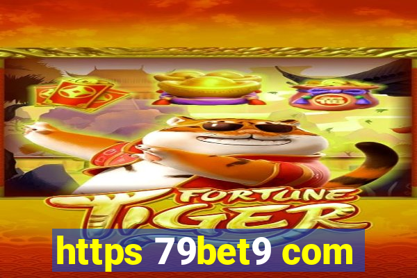 https 79bet9 com