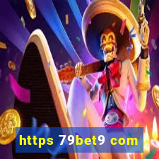 https 79bet9 com