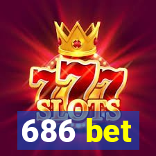686 bet