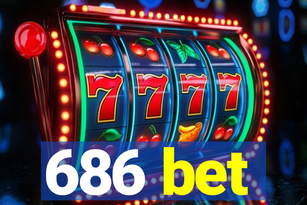 686 bet