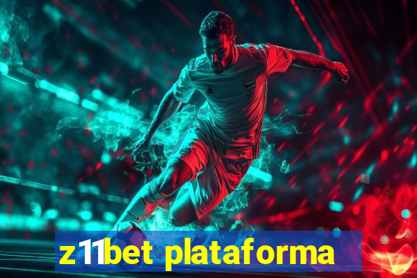 z11bet plataforma