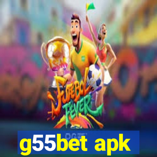 g55bet apk