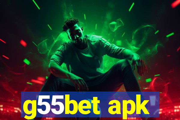 g55bet apk