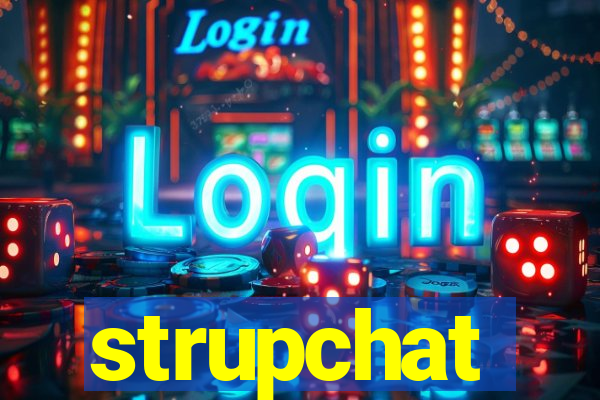 strupchat