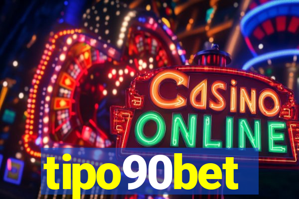 tipo90bet