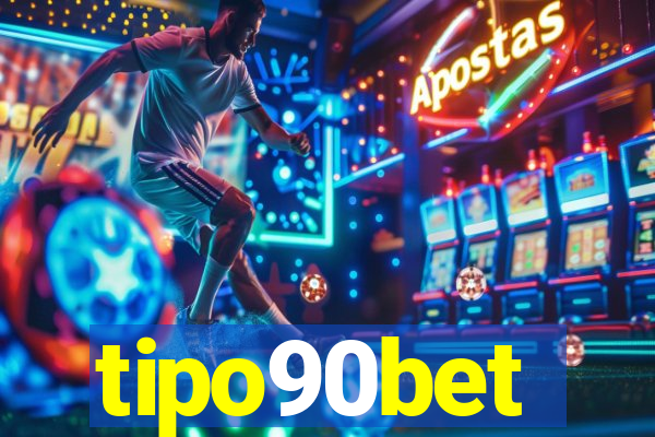 tipo90bet