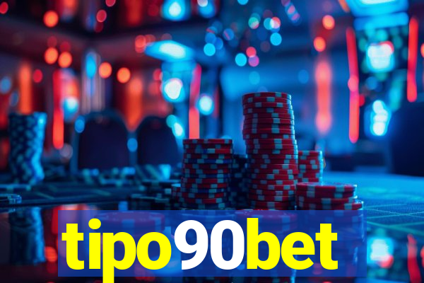 tipo90bet