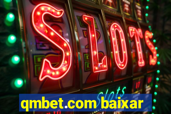 qmbet.com baixar