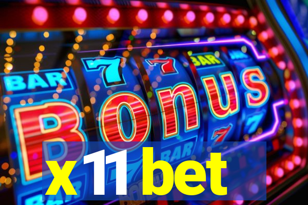 x11 bet