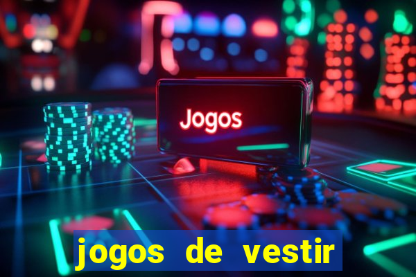 jogos de vestir anos 2000