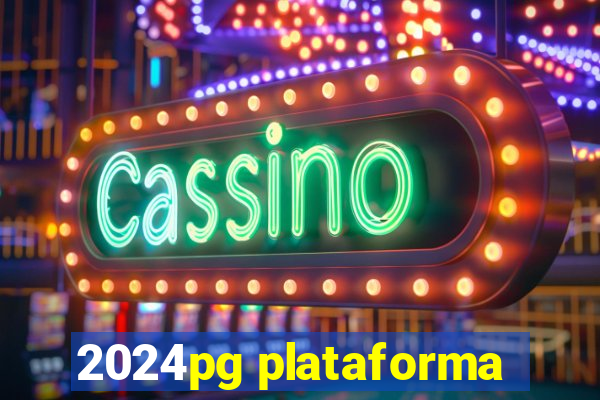 2024pg plataforma