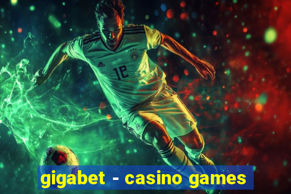gigabet - casino games