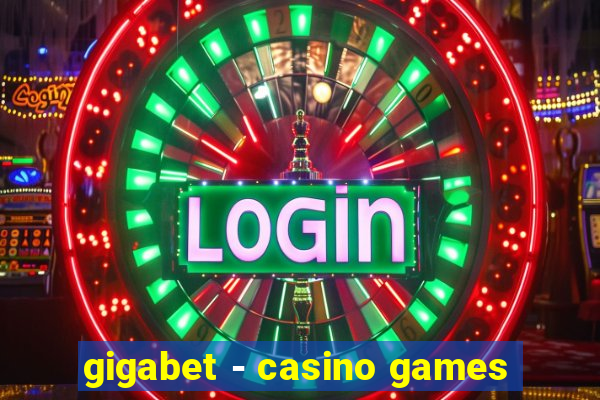 gigabet - casino games