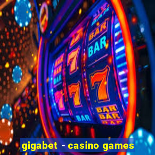 gigabet - casino games