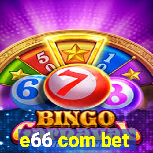 e66 com bet