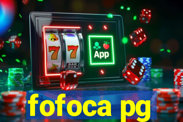 fofoca pg