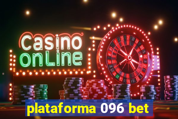 plataforma 096 bet