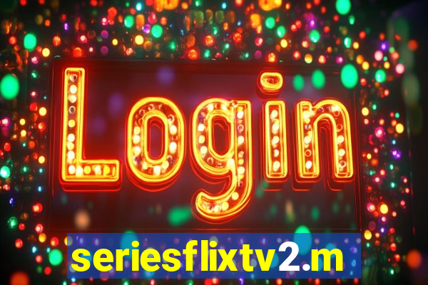 seriesflixtv2.me