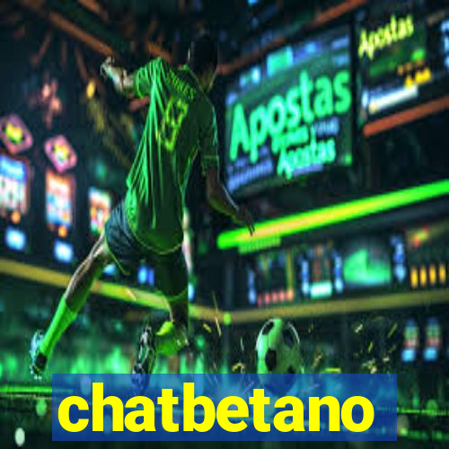 chatbetano