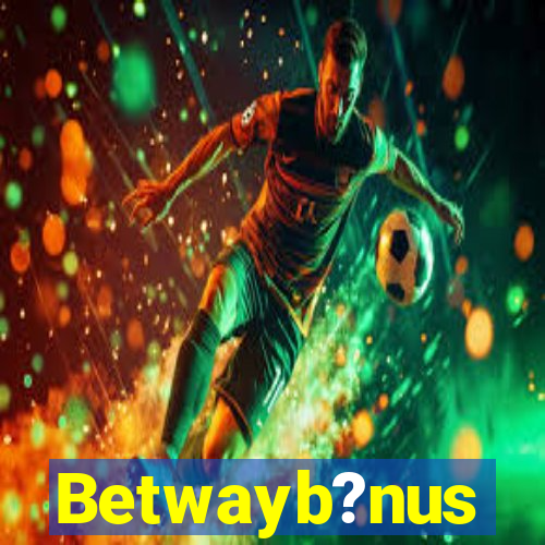 Betwayb?nus