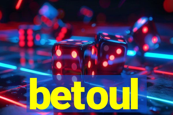 betoul