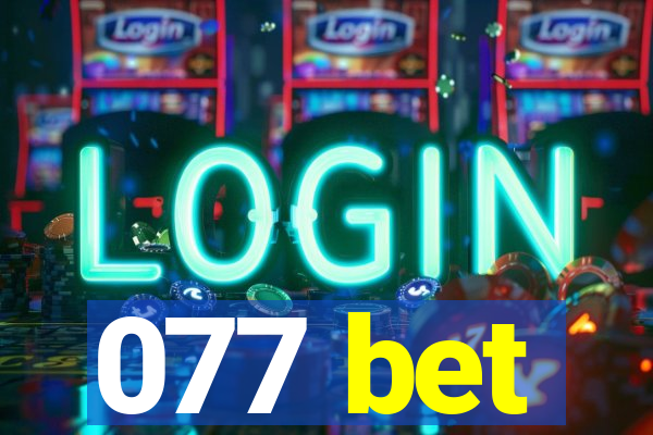 077 bet