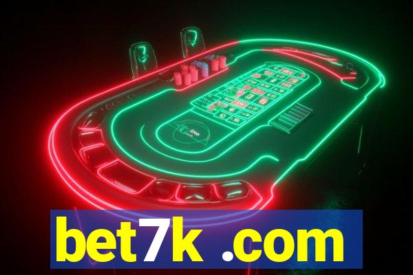bet7k .com