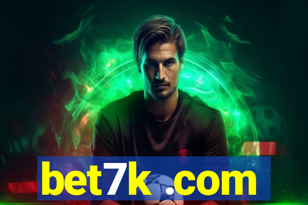 bet7k .com