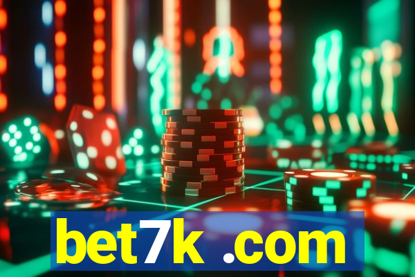 bet7k .com